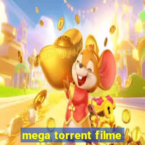 mega torrent filme